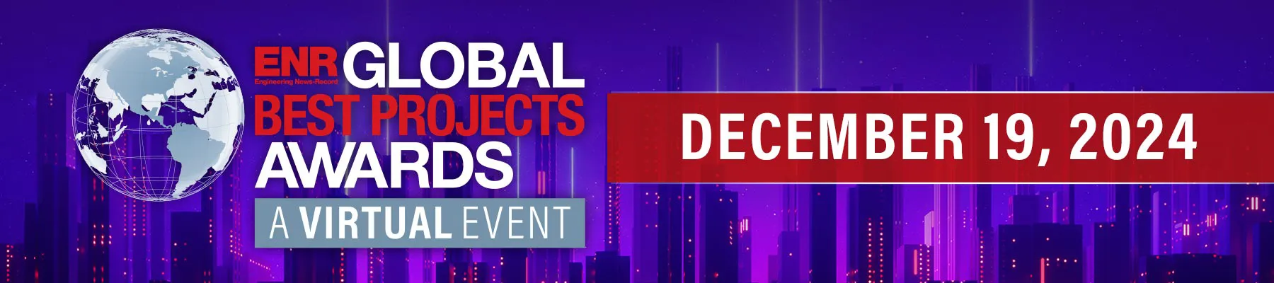 Global Best Projects Awards presented by Engineering News Record ENR's Global Best Projects Awards